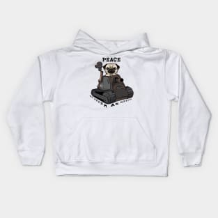 Tank-Pug Warrior: Peace Was Never an Option! Kids Hoodie